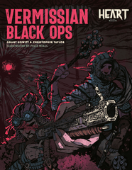 Heart - The City Beneath RPG - Vermissian Black Ops (New Printing)